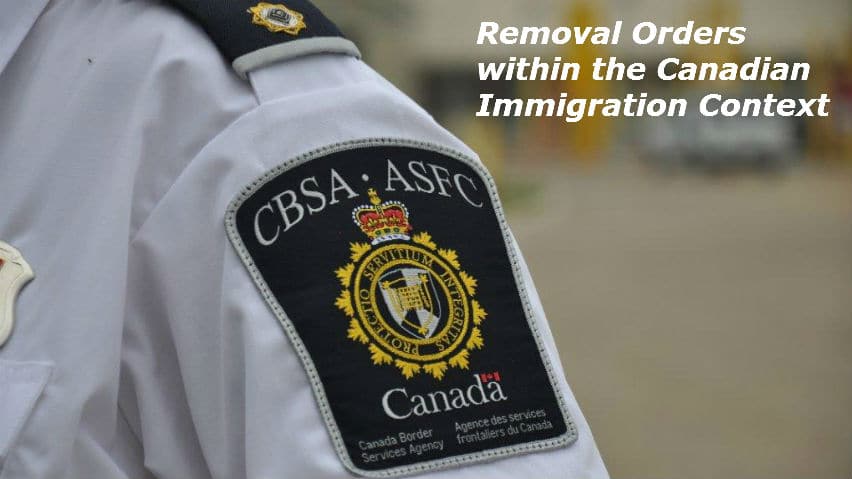 removal_orders_chaudhary_law_immigration_canada
