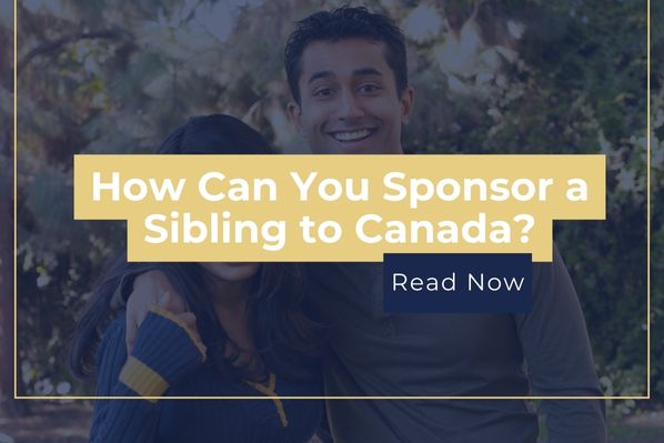 How to sponsor a sibling to Canada