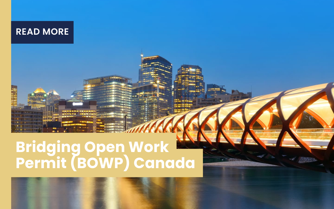 Bridging-Open-Work-Permit-BOWP-Canada