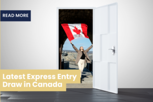 Latest Express Entry Draw in Canada