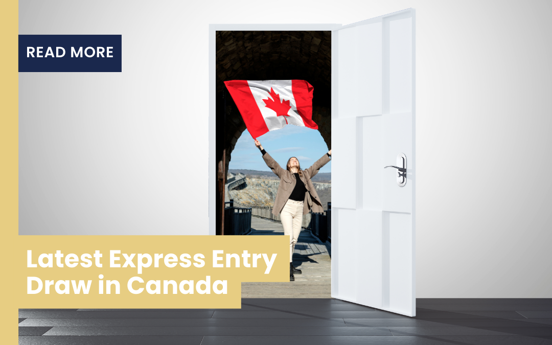 Latest Express Entry Draw in Canada