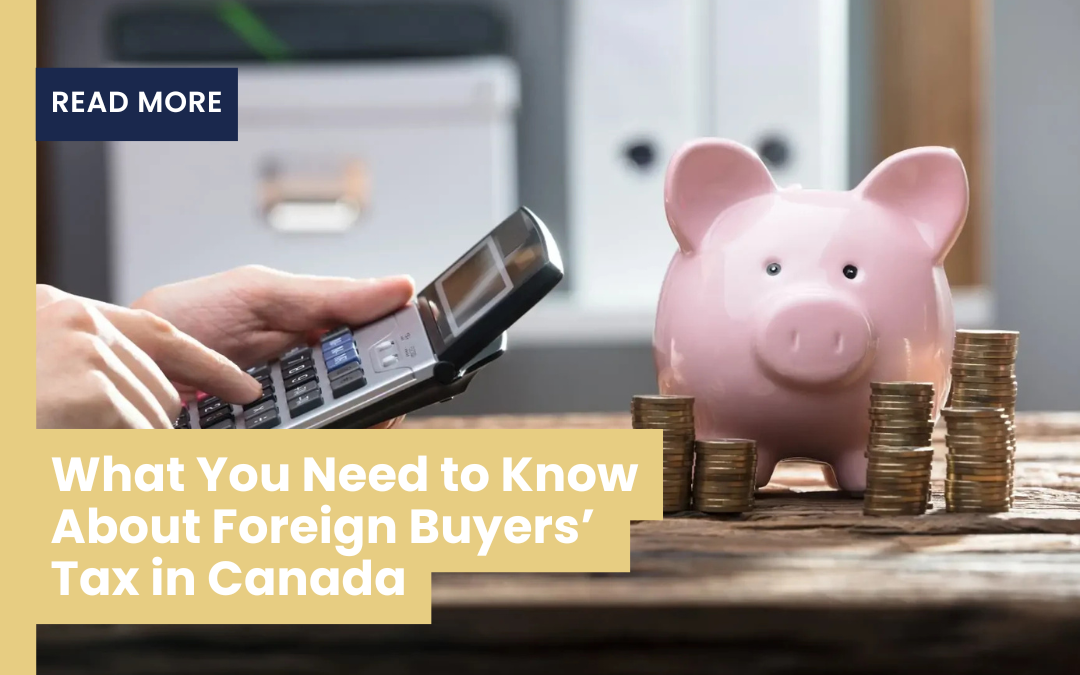 Foreign-Buyers-Tax-in-Canada.